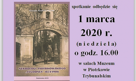 Promocja książki Tadeusza Andrzeja Nowaka „nekrologi piotrkowskiego tygodnia 1873-1906”