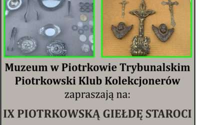 IX giełda staroci przy zamku królewskim w piotrkowie trybunalskim