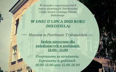 INFORMACJA dla zwiedzających 17 lipca 2022 roku