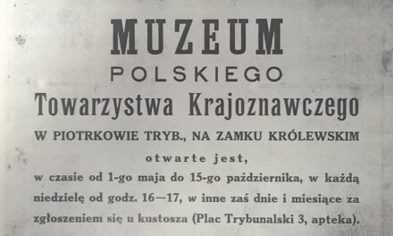 100 lat Muzeum na zamku piotrkowskim