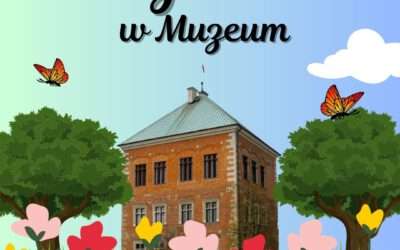 Majówka w Muzeum