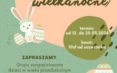 Przypomnienie: zapraszamy na warsztaty wielkanocne