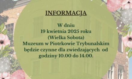 Informacja o godzinach otwarcia Muzeum