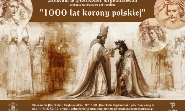 Wystawa „1000 lat Korony Polskiej”