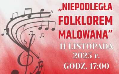 spektakl muzyczny „Niepodległa Folklorem Malowana” na zamku