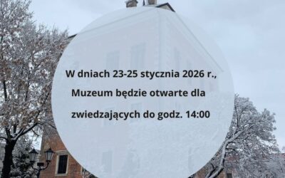 Zmiana godzin pracy Muzeum