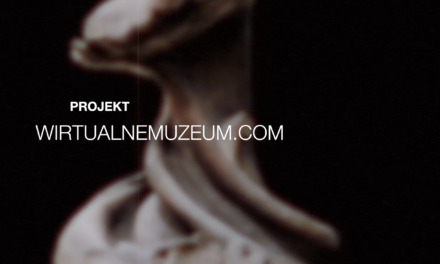 „Wirtualne Muzeum”: Premiera już wkrótce!