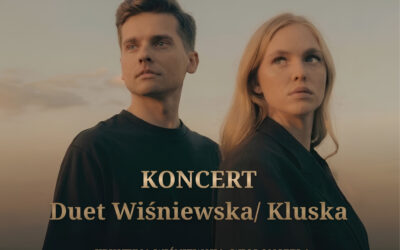 Koncert Duetu Wiśniewska/Kluska