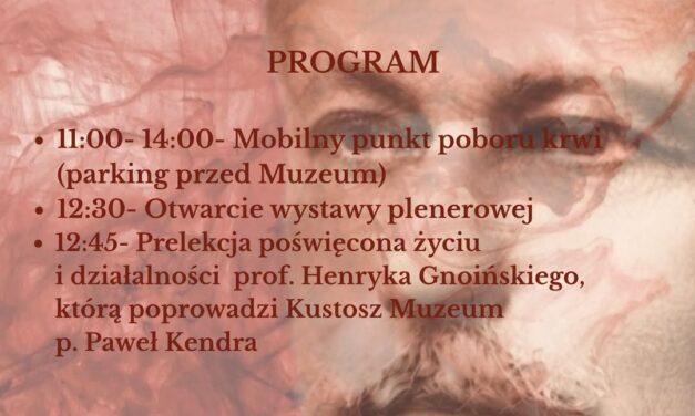 Śladami prekursora krwiodawstwa: Oddaj krew i poznaj historię prof. Henryka Gnoińskiego