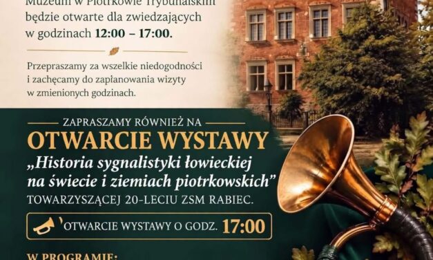 UWAGA! ZMIANA GODZIN ZWIEDZANIA MUZEUM