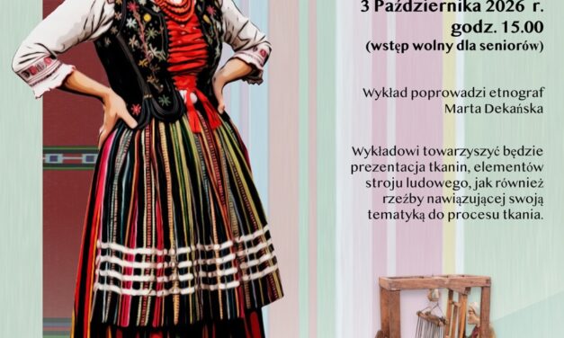 Weekend Seniora z Kulturą w Muzeum!